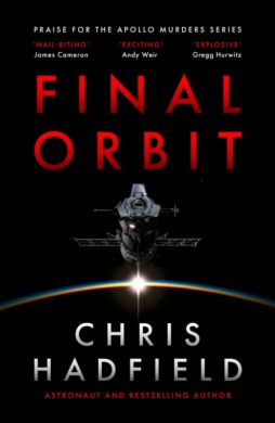 SIGNED Final Orbit by Chris Hadfield